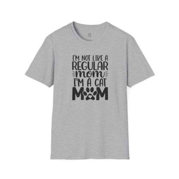 I'm Not Like A Regular Mom, I'm A Cat Mom - Image 5