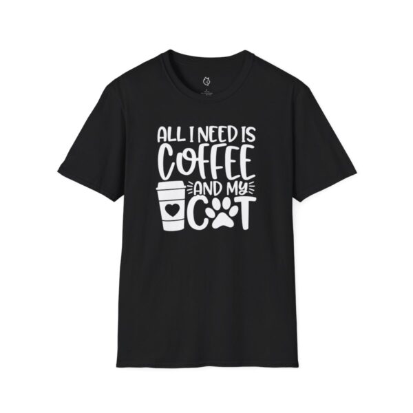 All I Need Is Coffee And My Cat - Image 4
